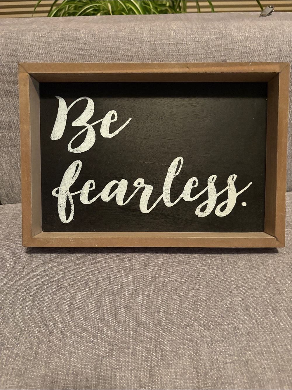 Be Fearless Wood Framed Wall Sign - Black and Brown Hobby Lobby